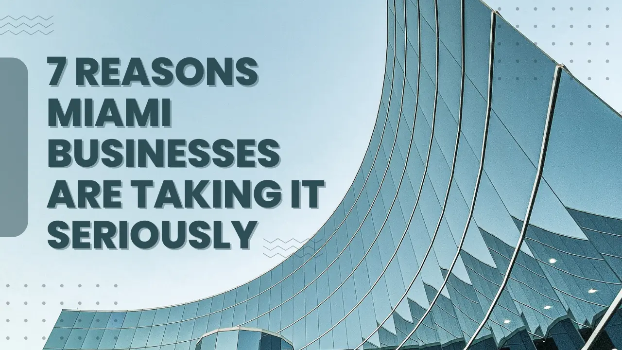 7 Reasons Miami Businesses Are Finally Taking IT Problems More Seriously